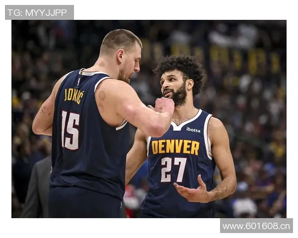 掘金客场对决步行者约基奇与穆雷双双回归力争胜利 掘金客场对决步行者约基奇与穆雷双双回归力争胜利